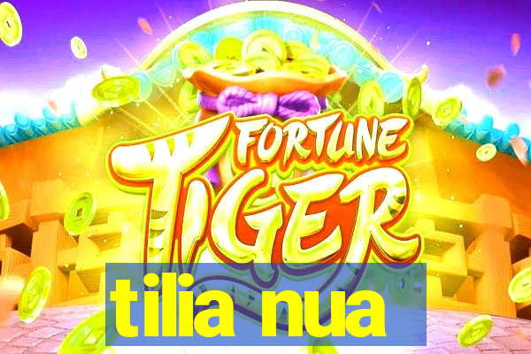 tilia nua